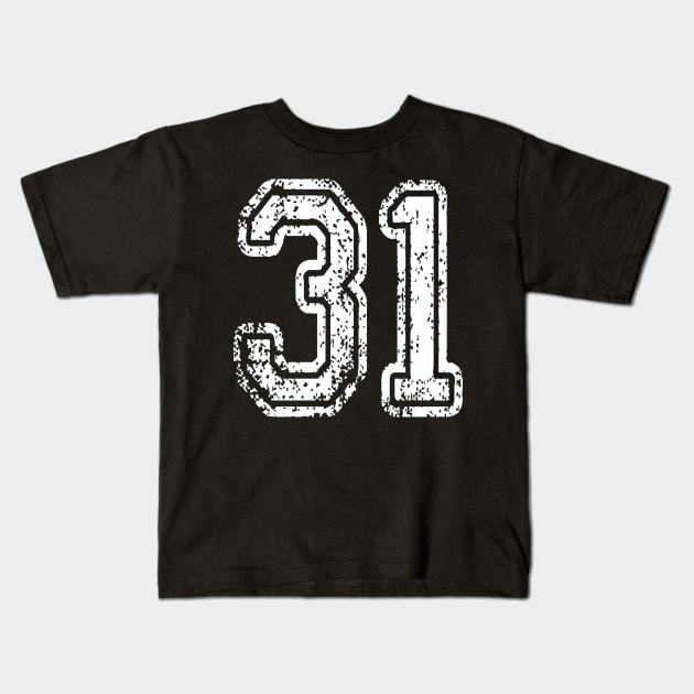 Number 31 Grungy in white Kids T-Shirt by Sterling